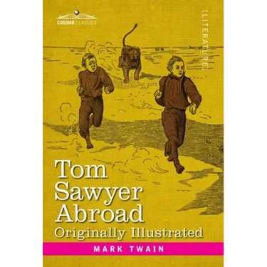Tom Sawyer Abroad: By Huck Finn