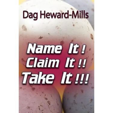 Name It! Claim It! Take It!