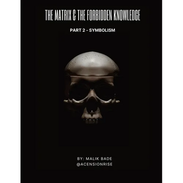 The Matrix & The Forbidden Knowledge (Part 2): Symbolism