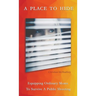 A Place To Hide: Equipping Ordinary Moms To Survive A Public Shooting