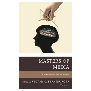Masters of Media: Controversies and Solutions: Volume 1