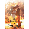 The Permanency of Marriage