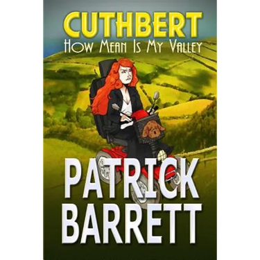 How Mean is my Valley (Cuthbert Book 2)