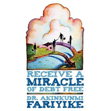 Receive a Miracle of Debt Free