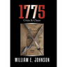 1775: Crisis & Chaos
