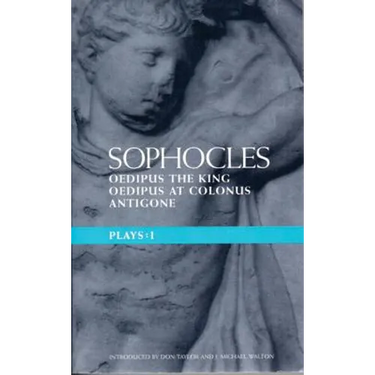 Sophocles Plays: 1: Oedipus the King; Oedipus at Colonnus; Antigone