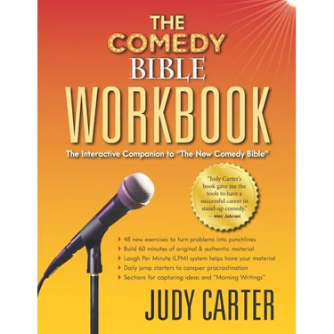 The Comedy Bible Workbook: The Interactive Companion to "The New Comedy Bible"