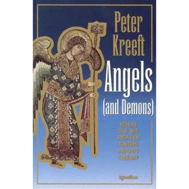 Angels and Demons: What Do We Really Know about Them?