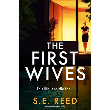 The First Wives: An Addictive Domestic Thriller