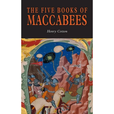 The Five Books of Maccabees in English