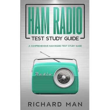 Ham Radio Test Study Guide: A Comprehensive Ham Radio Test Study Guide
