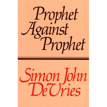 Prophet against Prophet: The Role of the Micaiah Narrative (1 Kings 22) in the Development of Early Prophetic Tradition