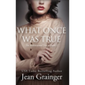 What Once Was True