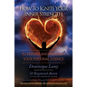 How To Ignite Your Inner Strength: To Expand and Manifest Your Personal Essence