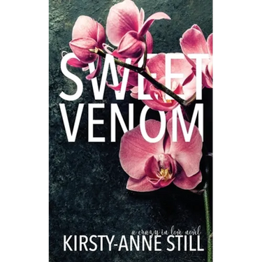 Sweet Venom: A crazy in love novel