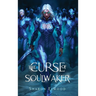 The Curse of Soulwaker
