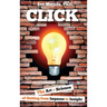 Click: The Art + Science of Getting from Impasse to Insight