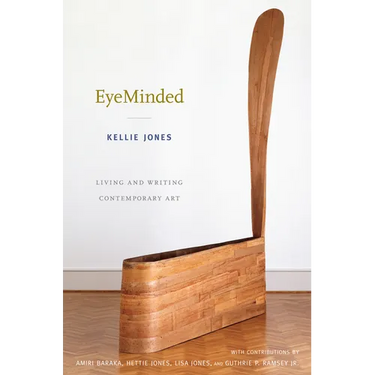 EyeMinded: Living and Writing Contemporary Art