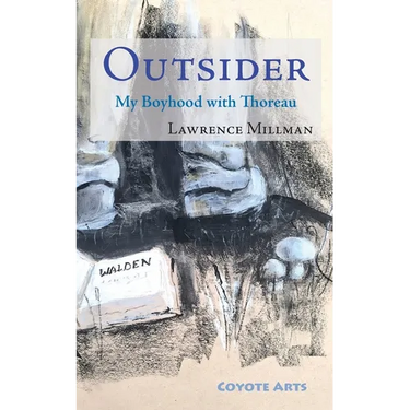 Outsider: My Boyhood with Thoreau