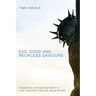 Evil Gods and Reckless Saviours: Adaptation and Appropriation in Late Twentieth-Century Jesus Novels