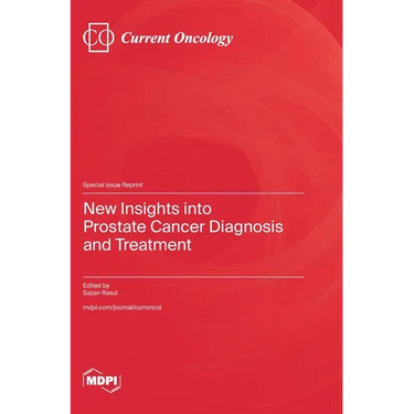 New Insights into Prostate Cancer Diagnosis and Treatment