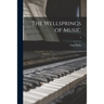 The Wellsprings of Music; 0
