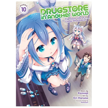 Drugstore in Another World: The Slow Life of a Cheat Pharmacist (Manga) Vol. 10