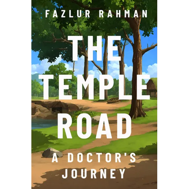 Temple Road: A Doctor's Journey