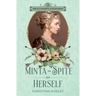 Minta in Spite of Herself