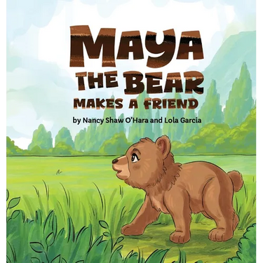 Maya the Bear Makes a Friend