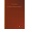 An Outline of Russian Literature