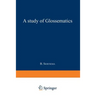 A Study of Glossematics: Critical Survey of Its Fundamental Concepts