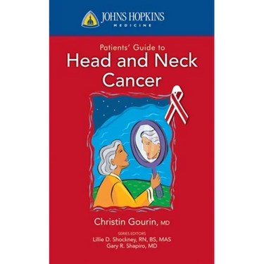 Johns Hopkins Patients' Guide to Head and Neck Cancer