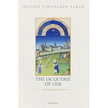 Jacquerie of 1358: A French Peasants' Revolt