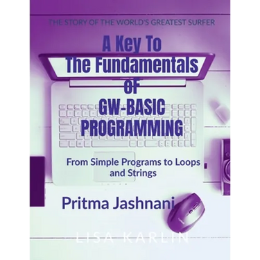 A Key To The Fundamentals of GW-BASIC Programming