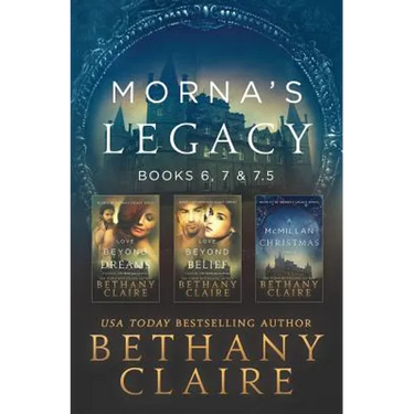 Morna's Legacy: Books 6, 7, & 7.5: Scottish, Time Travel Romances