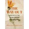 The Way Out: Justice in the Queer Search for Refuge