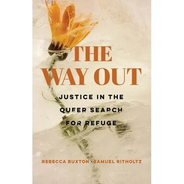 The Way Out: Justice in the Queer Search for Refuge