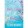 Dirty Little Midlife Debacle: A later-in-life romance