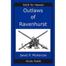 Outlaws of Ravenhurst Study Guide