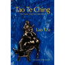 Tao Te Ching: The Classic of the Way and Virtue