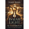 Isaiah Light and the Sea of Darkness