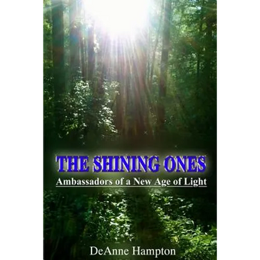 The Shining Ones Ambassadors of a New Age of Light