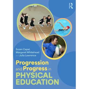 Progression and Progress in Physical Education