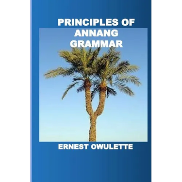 Principles of Annang Grammar