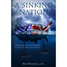 A Sinking Nation: Unraveling the Complexities of the U.S. Debt and Deficit