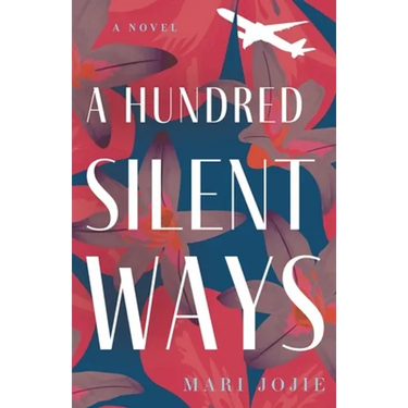 A Hundred Silent Ways