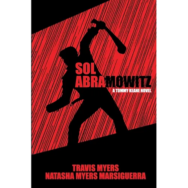 Sol Abramowitz: A Tommy Keane Novel