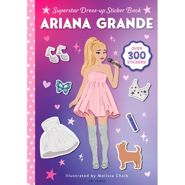 Ariana Grande Superstar Dress-Up Sticker Book: Over 300 Stickers!