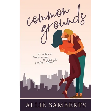 Common Grounds: A Romantic Comedy